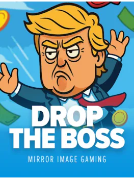Drop The Boss — Mirror Image Gaming